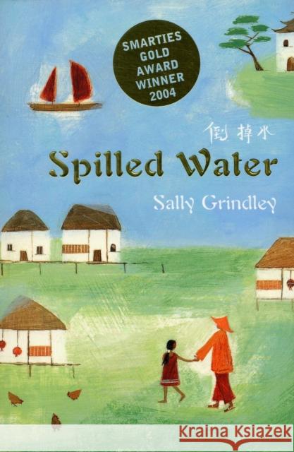 Spilled Water Sally Grindley 9780747571469