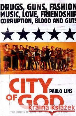 City of God Paulo Lins, Alison Entrekin 9780747576808 Bloomsbury Publishing PLC