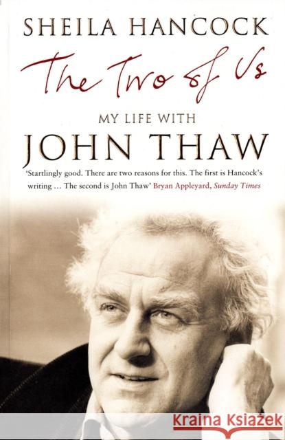 The Two of Us: My Life with John Thaw Sheila Hancock 9780747577096