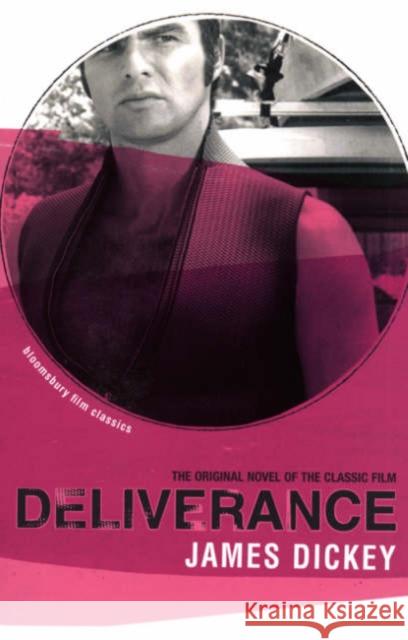 Deliverance James Dickey 9780747578697