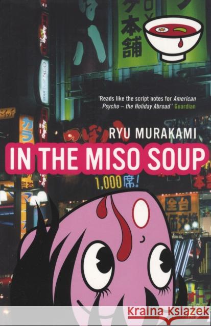 In The Miso Soup Ryu Murakami 9780747578888 Bloomsbury Publishing PLC