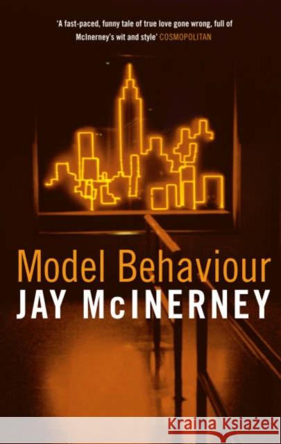 Model Behaviour Jay Mcinerney 9780747585213 BLOOMSBURY PUBLISHING PLC