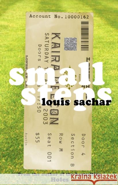 Small Steps Louis Sachar 9780747585695 Bloomsbury Publishing PLC