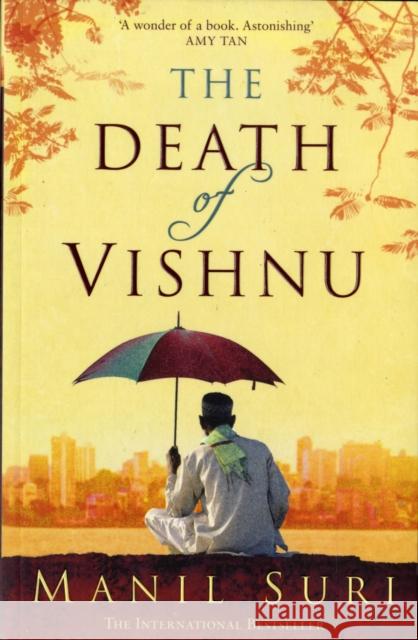 The Death of Vishnu Manil Suri 9780747593812