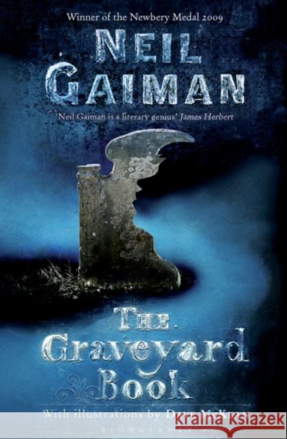 The Graveyard Book Neil Gaiman 9780747598626 Bloomsbury Publishing PLC