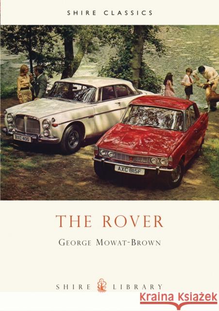 The Rover George Mowat-Brown 9780747801542 Bloomsbury Publishing PLC