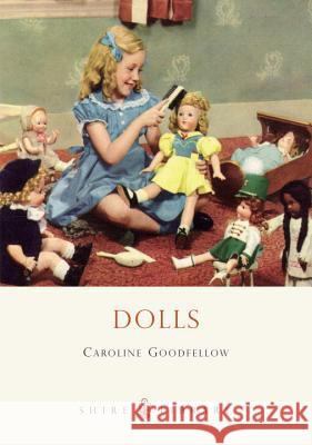 Dolls Caroline Goodfellow 9780747803812 Bloomsbury Publishing PLC