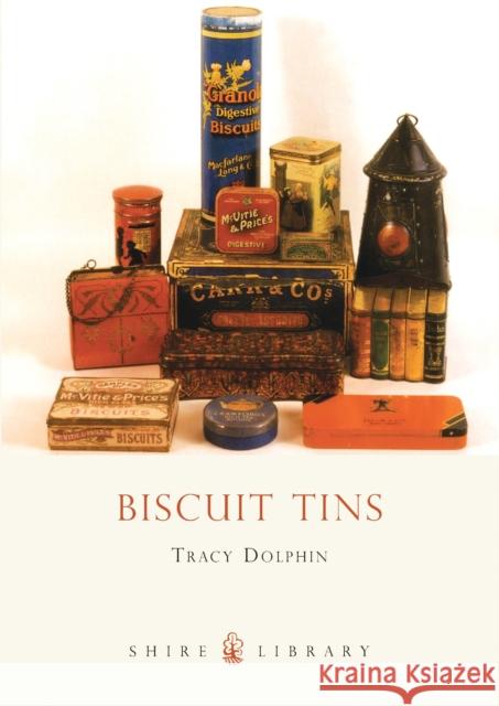 Biscuit Tins Tracy Dolphin 9780747804253