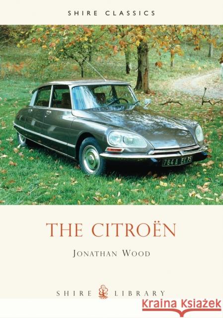 The Citroen Jonathan Wood 9780747805632 Bloomsbury Publishing PLC