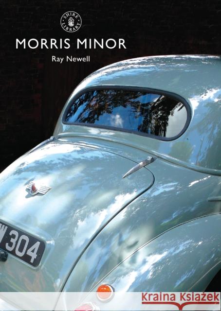 Morris Minor Ray Newell 9780747807629