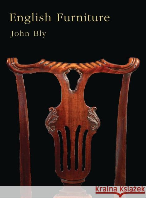 English Furniture John Bly 9780747807865 Shire Publications