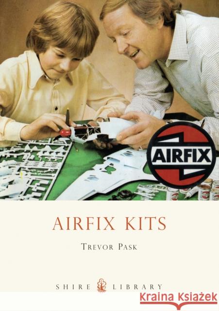 Airfix Kits Trevor Pask 9780747807919 Bloomsbury Publishing PLC