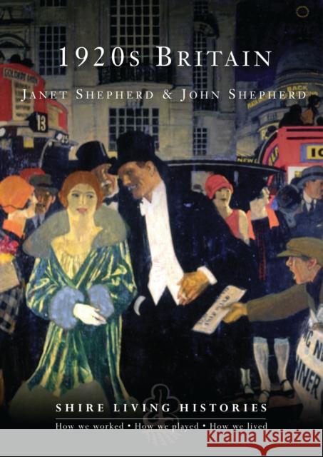 1920s Britain John Shepherd 9780747807926