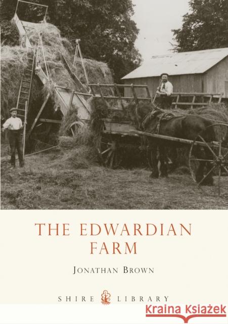 The Edwardian Farm Jonathan Brown 9780747808077