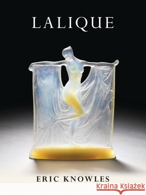 Lalique Eric Knowles 9780747808282 Bloomsbury Publishing PLC