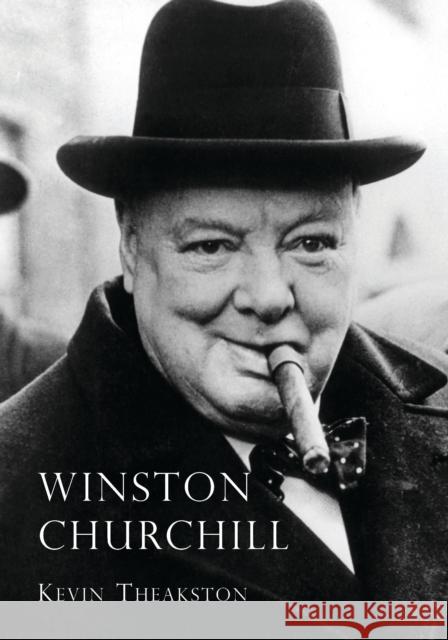 Winston Churchill Kevin Theakston 9780747810452 0