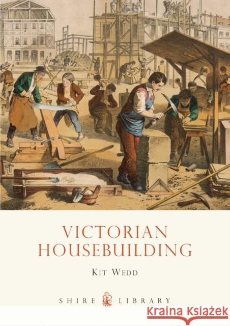 Victorian Housebuilding Kit Wedd 9780747810957 Bloomsbury Publishing PLC