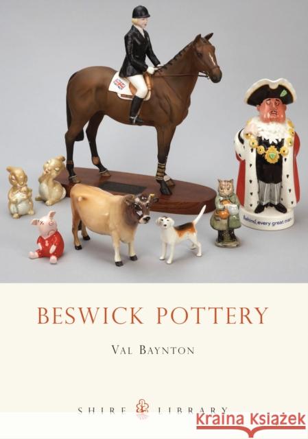 Beswick Pottery Val Baynton 9780747811008 Bloomsbury Publishing PLC