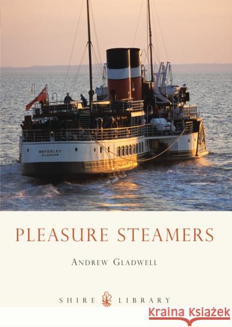 Pleasure Steamers Andrew Gladwell 9780747812050