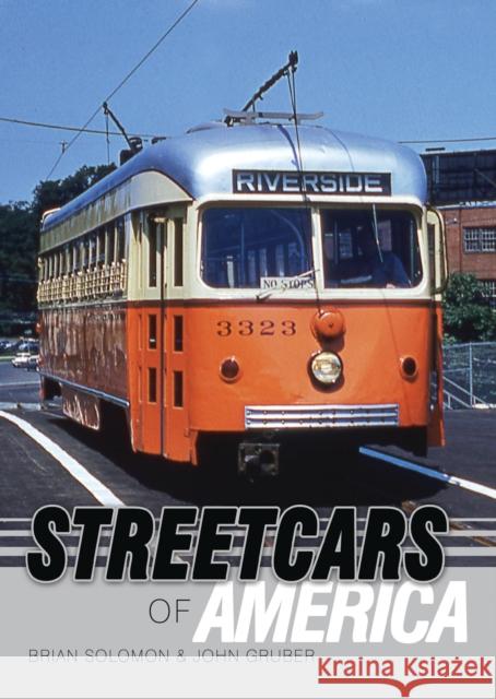 Streetcars of America Brian Solomon 9780747813255 Shire Publications