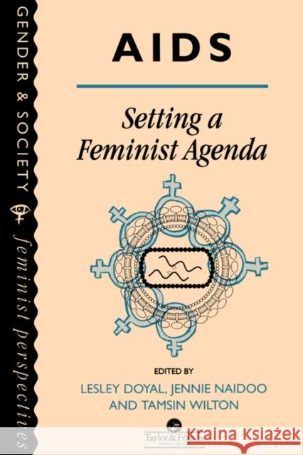 Aids: Setting a Feminist Agenda Doyal, Lesley 9780748401635