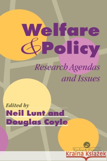 Welfare And Policy: Research Agendas and Issues Lunt, Neil 9780748404018