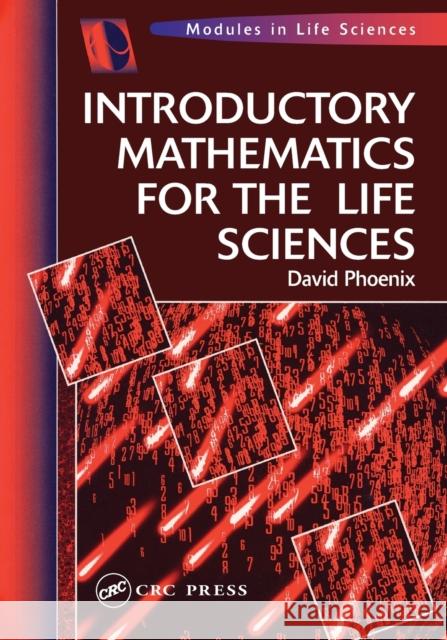 Introductory Mathematics for the Life Sciences David Pheonix 9780748404285 0