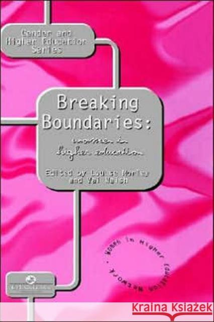 Breaking Boundaries: Women In Higher Education Walsh, Val 9780748405190 Taylor & Francis Group