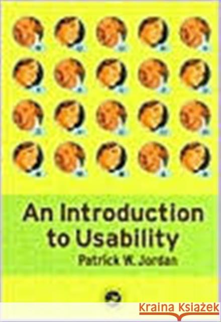 An Introduction to Usability Jordan, Patrick W. 9780748407620 CRC Press