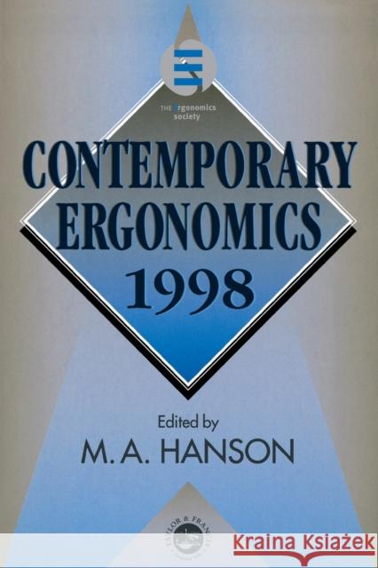 Contemporary Ergonomics 1998 M. A. Hanson Ergonomics Society                       Hanson 9780748408115 CRC Press