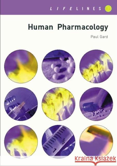 Human Pharmacology Paul R. Gard 9780748408122 CRC Press