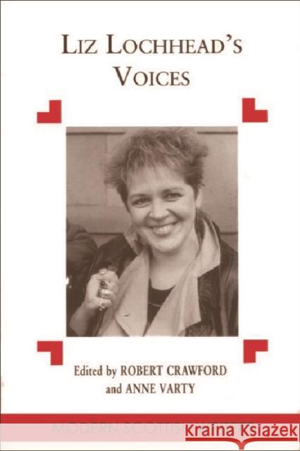 Liz Lochhead's Voices Crawford, Robert 9780748604470