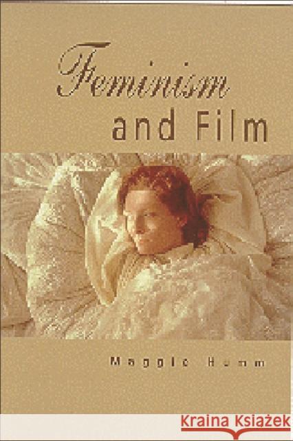 Feminism and Film Maggie Humm 9780748609000 EDINBURGH UNIVERSITY PRESS