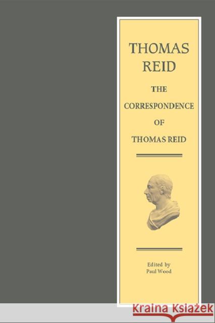 The Correspondence of Thomas Reid Thomas Reid 9780748611638