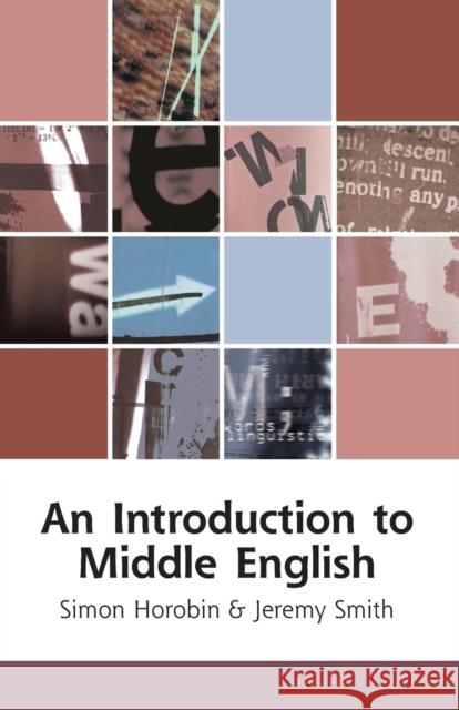 An Introduction to Middle English Jeremy Smith 9780748614813