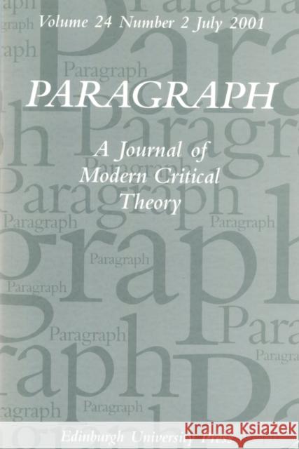 A Symposium on Slavoj Zizek: Faith and the Real: Paragraph Volume 24 Number 2 Wright, Edmond 9780748616220 EDINBURGH UNIVERSITY PRESS
