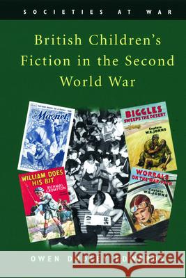 British Children's Fiction in the Second World War Owen Edwards 9780748616503