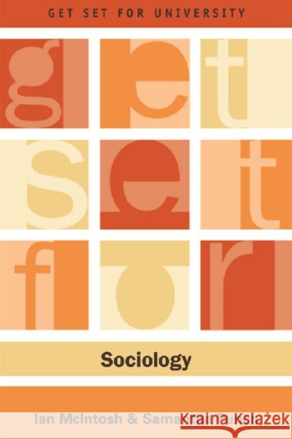 Get Set for Sociology Ian McIntosh Samantha Punch 9780748620197 Edinburgh University Press