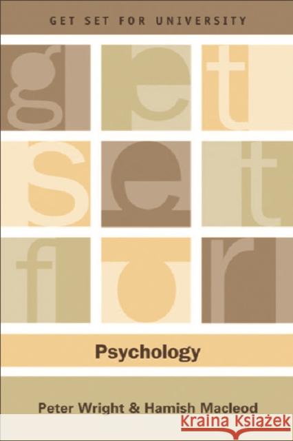 Get Set for Psychology Peter Wright Hamish MacLeod 9780748620968 Edinburgh University Press