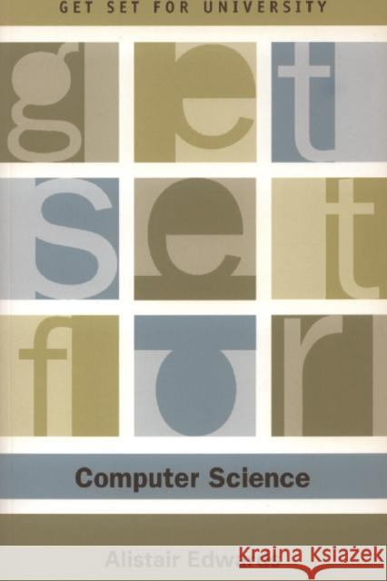 Get Set for Computer Science Alistair Edwards 9780748621675