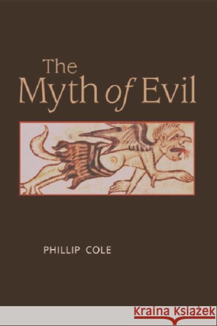 The Myth of Evil Phillip Cole 9780748622009