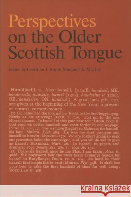 Perspectives on the Older Scottish Tongue Scots Language Dictionaries              Constantin V. Boundas 9780748622818 Edinburgh University Press