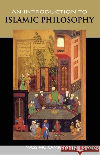An Introduction to Islamic Philosophy Massimo Campanini 9780748626083