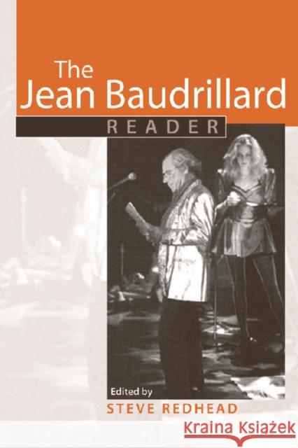 The Jean Baudrillard Reader Professor Steve Redhead 9780748627899