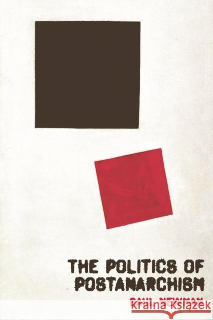 The Politics of Postanarchism Newman, Saul 9780748634965 