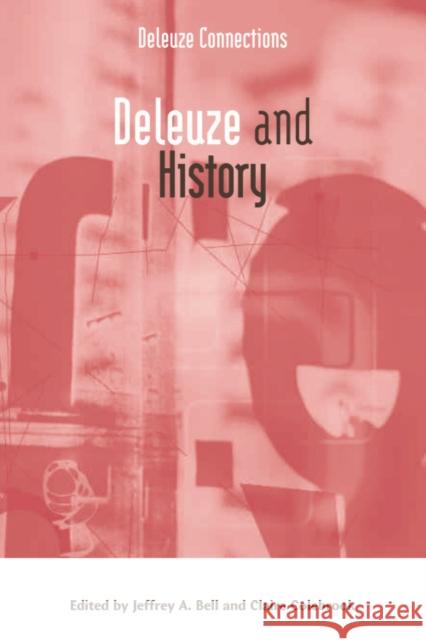 Deleuze and History David Savat 9780748636099