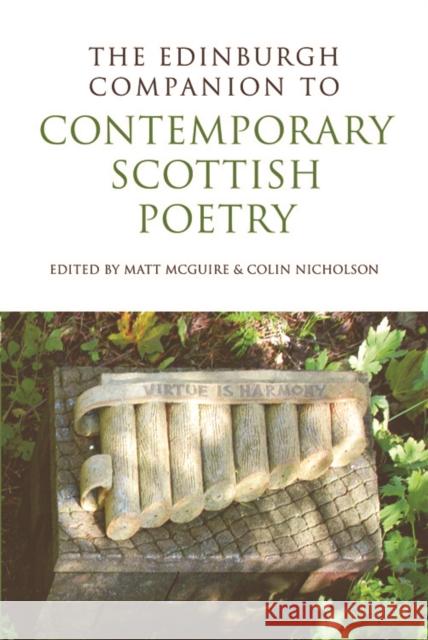 The Edinburgh Companion to Contemporary Scottish Poetry Matt McGuire Colin Nicholson 9780748636259 Edinburgh University Press