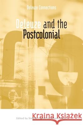 Deleuze and the Postcolonial Bignall, Simone 9780748637003