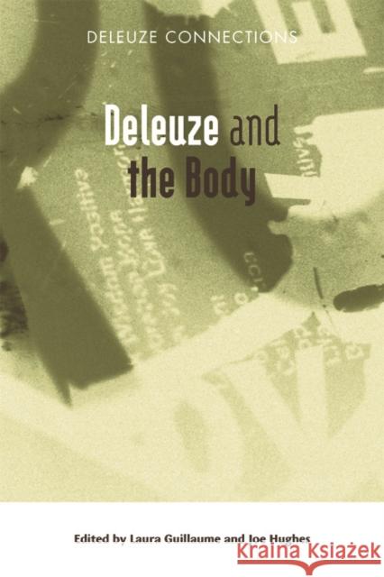 Deleuze and the Body Ian Buchanan Laura Guillaume 9780748638642 Edinburgh University Press