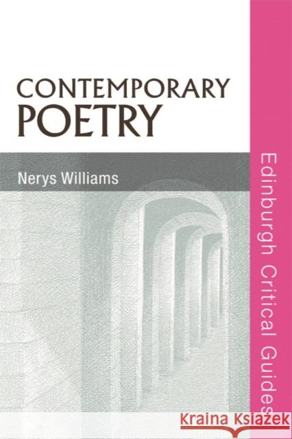 Contemporary Poetry Nerys Williams 9780748638840 Edinburgh University Press